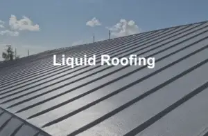 liquid roofing